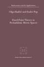 Cover: Fixed Point Theory in Probabilistic Metric Spaces - Springer