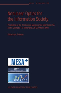 Enlarge image Cover: Nonlinear Optics for the Information Society - Kluwer Academic Publishers