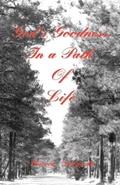 Cover: God's Goodness in a Path of Life - Trafford Publishing
