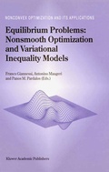 Cover: Equilibrium Problems: Nonsmooth Optimization and Variational Inequality Models - Kluwer Academic Publishers