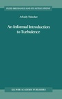Cover: An Informal Introduction to Turbulence - Kluwer Academic Publishers