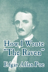 Abbildung von: How I Wrote "The Raven" - Fredonia Books (NL)