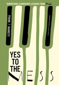 Cover: Yes to the Mess - Harvard Business Review Press