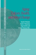 Cover: Aging: Culture, Health, and Social Change - Kluwer Academic Publishers