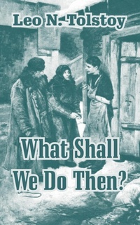 Abbildung von: What Shall We Do Then? - Fredonia Books (NL)