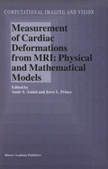 Cover: Measurement of Cardiac Deformations from MRI: Physical and Mathematical Models - Springer