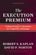 Cover: The Execution Premium - Harvard Business Review Press