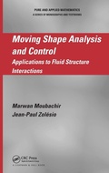 Cover: Moving Shape Analysis and Control - Chapman & Hall/CRC
