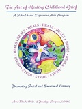 Cover: The Art of Healing Childhood Grief - AuthorHouse