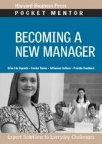 Bild vergrößern Bild: Becoming a New Manager - Harvard Business Review Press