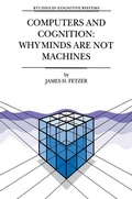 Cover: Computers and Cognition: Why Minds are not Machines - Kluwer Academic Publishers