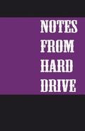 Cover: Notes from Hard Drive - Trafford Publishing