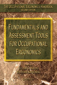 Enlarge image Cover: Fundamentals and Assessment Tools for Occupational Ergonomics - CRC Press