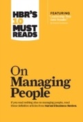 Cover: HBR's 10 Must Reads on Managing People (with featured article "Leadership That Gets Results," by Daniel Goleman) - Harvard Business Review Press