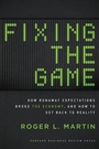 Cover: Fixing the Game - Harvard Business Review Press