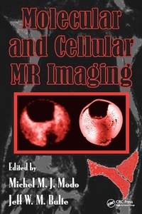 Abbildung von: Molecular and Cellular MR Imaging - CRC Press