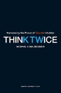 Enlarge image Cover: Think Twice - Harvard Business Review Press