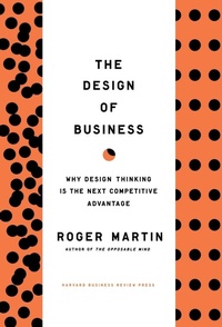 Enlarge image Cover: Design of Business - Harvard Business Review Press