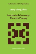 Cover: Mechanical Geometry Theorem Proving - Kluwer Academic Publishers