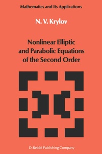 Enlarge image Cover: Nonlinear Elliptic and Parabolic Equations of the Second Order - Kluwer Academic Publishers