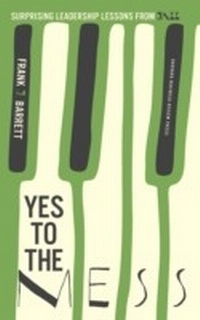 Enlarge image Cover: Yes to the Mess - Harvard Business Review Press