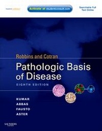 Enlarge image Cover: Robbins and Cotran Pathologic Basis of Disease - Saunders