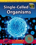 Cover: Single-Celled Organisms - Raintree Publishers