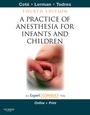 Cover: A Practice of Anesthesia for Infants and Children - Saunders