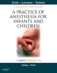 Enlarge image Cover: A Practice of Anesthesia for Infants and Children - Saunders