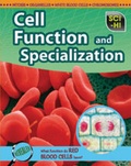 Cover: Cell Function and Specialization - Raintree Publishers