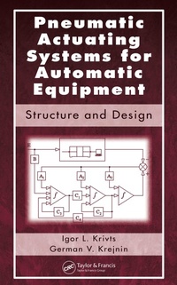 Abbildung von: Pneumatic Actuating Systems for Automatic Equipment - CRC Press