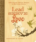 Cover: Lead. Serve. Love. - Thomas Nelson Publishers