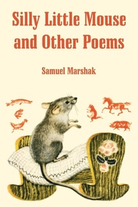 Abbildung von: Silly Little Mouse and Other Poems - Fredonia Books (NL)