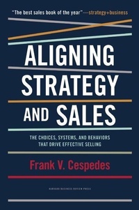 Enlarge image Cover: Aligning Strategy and Sales - Harvard Business Press