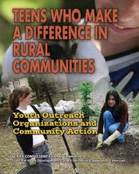 Enlarge image Cover: Teens Who Make a Difference in Rural Communities - Mason Crest Publishers