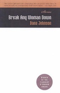 Cover: Break Any Woman Down - Three Rivers Press