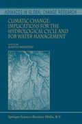 Cover: Climatic Change: Implications for the Hydrological Cycle and for Water Management - Springer