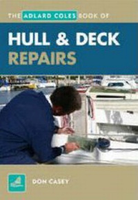 Enlarge image Cover: Hull and Deck Repair - Adlard Coles Nautical