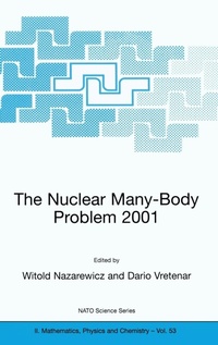 Enlarge image Cover: The Nuclear Many-Body Problem 2001 - Kluwer Academic Publishers