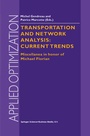 Cover: Transportation and Network Analysis: Current Trends - Kluwer Academic Publishers