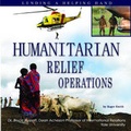 Cover: Humanitarian Relief Operations - Mason Crest Publishers