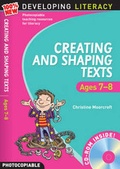 Cover: Creating and Shaping Texts: Ages 7-8 - A & C Black Publishers Ltd