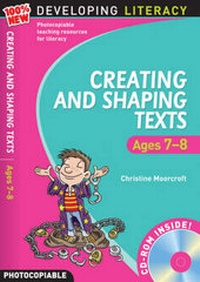 Enlarge image Cover: Creating and Shaping Texts: Ages 7-8 - A & C Black Publishers Ltd