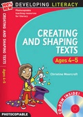 Cover: Creating and Shaping Texts: Ages 4-5 - A & C Black Publishers Ltd
