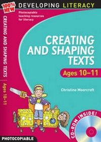 Enlarge image Cover: Creating and Shaping Texts: Ages 10-11 - A & C Black Publishers Ltd