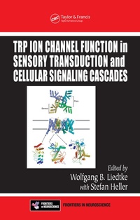 Abbildung von: TRP Ion Channel Function in Sensory Transduction and Cellular Signaling Cascades - CRC Press