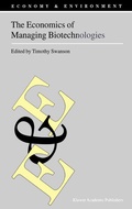 Cover: The Economics of Managing Biotechnologies - Springer