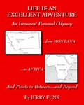 Cover: Life is an Excellent Adventure - Trafford Publishing
