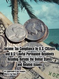 Bild: Income Tax Compliance by U.S. Citizens and U.S. Lawful Permanent Residents Residing Outside the United States and Related Issues - Fredonia Books (NL)