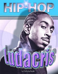 Enlarge image Cover: Ludacris - Mason Crest Publishers